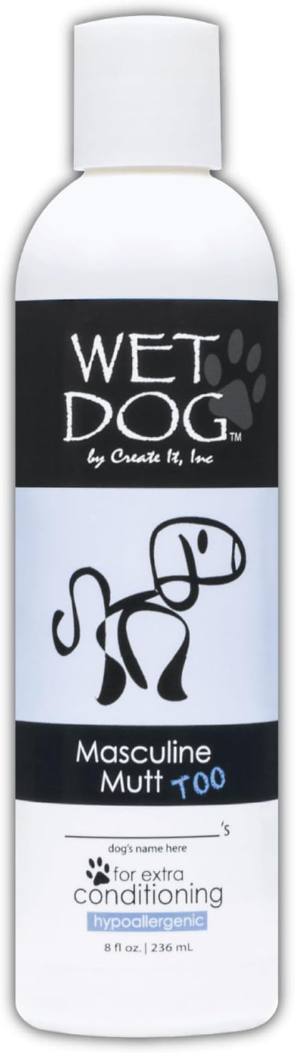 Wet Dog Masculine Mutt All-Natural Organic Oatmeal Sensitive Skin Conditioner for Dogs and Pets, Moisturizing Detangling Deshedding - 8 Ounce