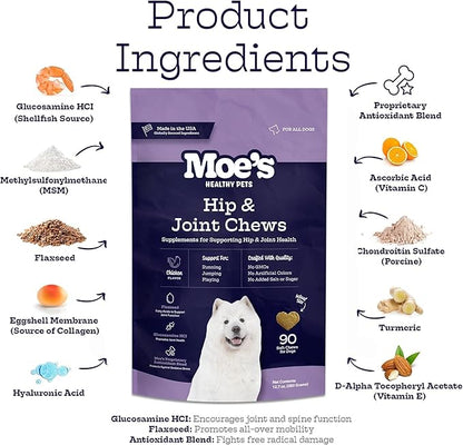 Moe_ Dog Joint Supplement 90 Soft Chews  Glucosamine, Chondroitin & Hyaluronic Acid with Vitamins C & E  Advanced Hip and Joint Support for Dogs  Ideal for Bone Health & Joint Pain Relief
