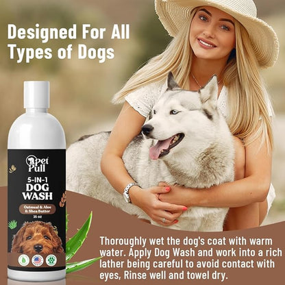 5-in-1 Dog Wash - Plant Based Dog Grooming Supplies for Dogs Cleanses - Skin Care Dog Wash Shampoo - Sulfate Free, All Natural Puppy Wash Made in USA (16 Fl Oz) (Oatmeal, Aloe, Shea-Butter)