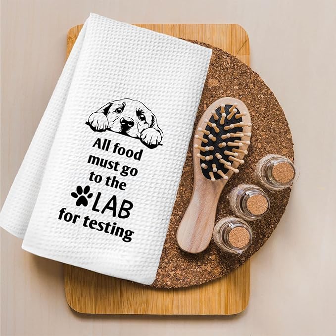 All Food Must Go to The Lab for Testing Kitchen Towels 24x16, Funny Labrador Retriever Gifts, Dish Hand Towel for Farmhouse Kitchen Decor