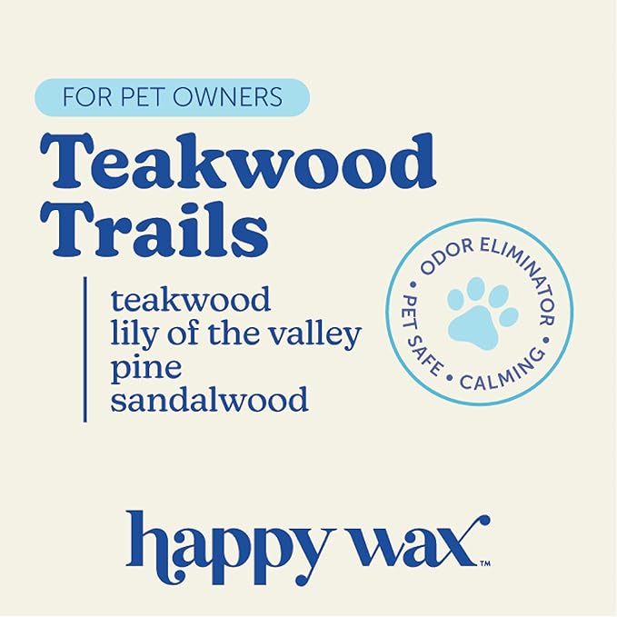 Happy Wax Teakwood Trails Wax Melts for Pet Owners  Odor Eliminating, Calming, Pet-Safe, Non-Toxic, Dye-Free, Perfect for Use with Wax Warmers - 4 oz Pouch