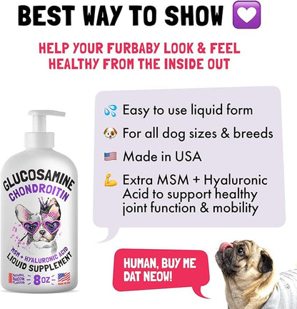Liquid Glucosamine for Dogs Bacon Flavour with Chondroitin, MSM & Hyaluronic Acid K9 Supplement Hip and Joint Formula Advanced Mobility Joint Pain Relief Senior Advanced Supplement for All Breeds