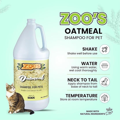 Zoo’s Pet Oatmeal Dog Shampoo for Cats and Pets Fast Absorbing Moisturize Skin Provides Relief to Dry Itchy Skin While Softening Your Pet’s Coat - 1x Dog and Cat Shampoo (4L / 1.32 gal)