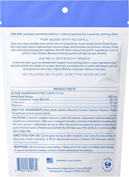 Native Pet Calming Chews for Dogs - Melatonin for Dogs Anxiety Relief - Grain Free All Natural Hemp Calming Treats & L-Theanine Helps Manage Stress & Separation Anxiety - Puppy Sleep Aid - 60 Chews