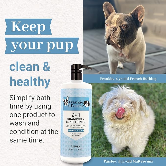 Frankie & Paisley 2-in-1 Soothing Dog Grooming Shampoo and Conditioner for Dry or Itchy Skin and Allergy Relief with Oatmeal and Natural Aloe Vera - 32 fl. Oz