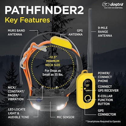 Dogtra Pathfinder 2 GPS Dog Tracker e Collar 9 Mile Long Range LED Light No Monthly fees Free App Waterproof Smartwatch Control Satellite Real Time Tracking Multiple Dogs Smartphone Required