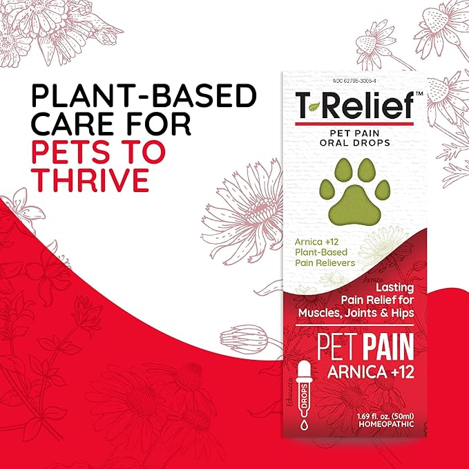 T-Relief Pet Pain Oral Drops Arnica +12 Powerful Natural Medicines for Muscle Joint & Hip Pain Soreness Stiffness Injuries in Dogs & Cats - Fast-Acting Soother - 1.69 oz (2 Pack)