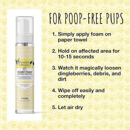 Fanny Foam No Rinse Waterless Dog Shampoo and Paw Cleaner for Dogs | Dingleberry Removal | Easy Glide Formula Loosens Stuck On Dirt, Debris from Fur Painlessly and Safely | Puppy and Senior Approved