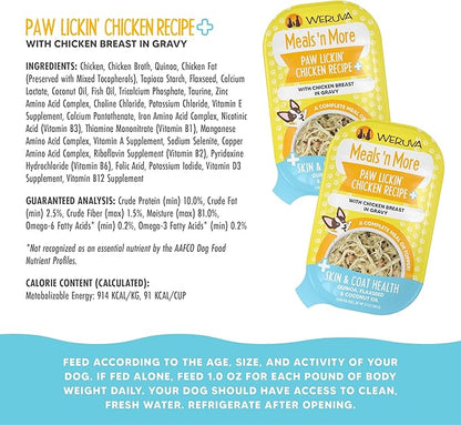 Weruva Meals 'n More Natural Wet Dog Food, Paw Lickin Chicken Plus Skin & Coat Health, 3.5oz Cup (Pack of 12)